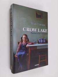 Crow Lake : takaisin kotiin