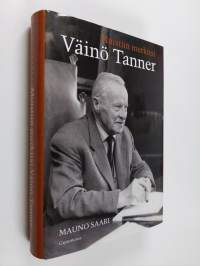 Muistiin merkitsi Väinö Tanner (signeerattu, tekijän omiste)