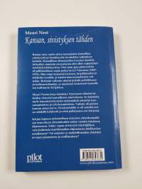 Kansan, sivistyksen tähden - Severi Nuormaan vaiheita kansallisen murroksen vuosina (signeerattu, tekijän omiste)