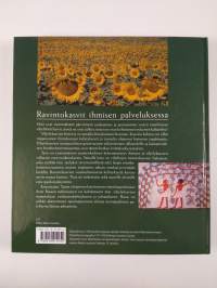 Auringonkukasta viiniköynnökseen : ravintokasvit