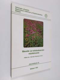 Mauste- ja rohdoskasvien markkinointi