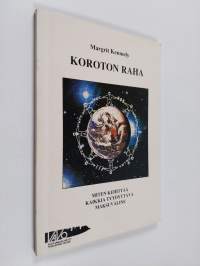 Koroton raha : miten kehittää kaikkia tyydyttävä maksuväline