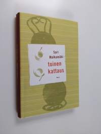 Toinen kattaus : novelleja