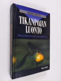 Tikanpojan luonto : seksi ja lisääntyminen eläinmaailmassa