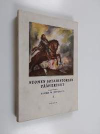 Suomen sotahistorian pääpiirteet - Aika vuoteen 1617. 1 osa