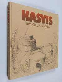 Kasvis : ravinto, elämäntapa