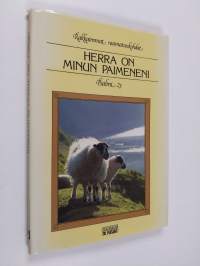 Herra on minun paimeneni : psalmi 23