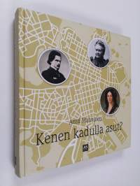 Kenen kadulla asut