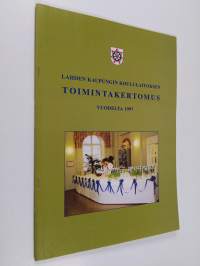 Lahden kaupungin koululaitoksen toimintakertomus vuodelta 1997