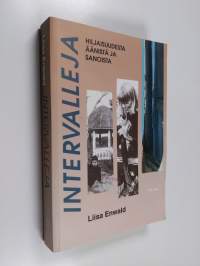 Intervalleja : hiljaisuudesta, äänistä ja sanoista