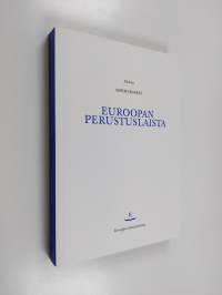 Ehdotus sopimukseksi Euroopan perustuslaista : Eurooppa-valmistelukunnan 13 päivänä kesäkuuta ja 10 päivänä heinäkuuta 2003 yhteisymmärryksellä hyväksymä