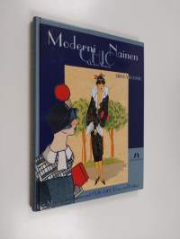 Moderni chic nainen : muodin vuosikymmenet 1920-1960