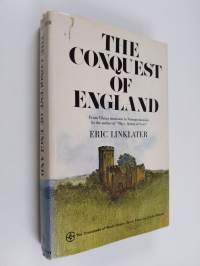 The conquest of England : From viking incursion to norman invasion