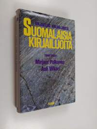 Suomalaisia kirjailijoita : kirjailijat kirjailijoista