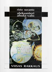 Aleksanteri Ahola-Valo ja viisas rakkausKirjaHenkilö Suvanto, RistoElpo 1994