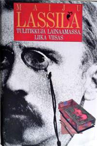 Tulitikkuja lainaamassa, liika viisas