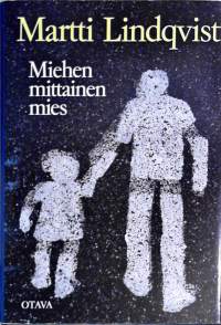 Miehen mittainen mies