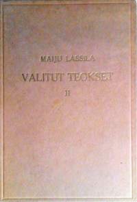 Maiju Lassila Valitut teokset II