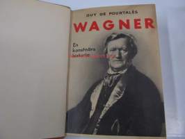 Wagner - en konstnärs historia