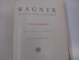 Wagner - en konstnärs historia