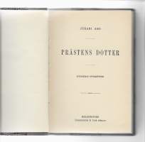 Prästens dotterav Juhani AhoSöderström &amp; C:os förlag, 1893