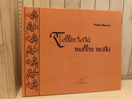 Telkin teitä, malkin maita