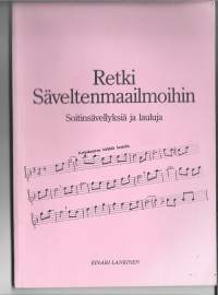 Retki sävelten maailmoihin : soitinsävellyksiä ja laulujaNuottiLankinen, EinariKansallis-mytologinen yhditys 1989