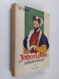 Jörgen Lykke - Jumalan uhmaaja 2