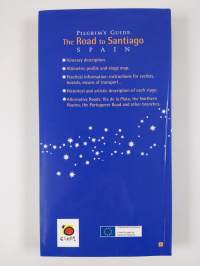 The Road to Santiago, Spain - Pilgrim&#039;s Guide
