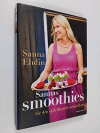 Sannas smoothies : för den självläkande människan