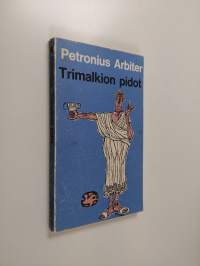 Trimalkion pidot