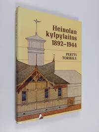 Heinolan kylpylaitos 1892-1944