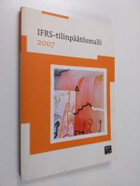 IFRS-tilinpäätösmalli 2007