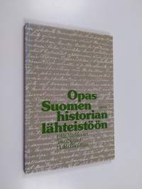 Opas Suomen historian lähteistöön