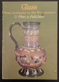 Glass from Antiquity to the Renaissance
