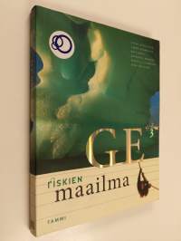 GE 3 : Riskien maailma