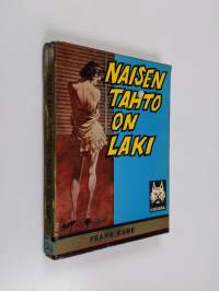 Naisen tahto on laki