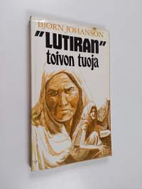 &quot;Lutiran&quot; - toivon tuoja