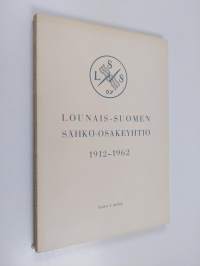 Lounais-Suomen sähkö-osakeyhtiö 1912-1962