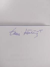 Meillä ei ole kinttaita lukijoille (signeerattu)