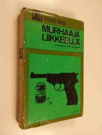 Murhaaja liikkeellä