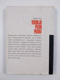Vihan ja pelon päivät