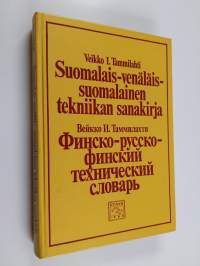 Suomalais-venäläis-suomalainen tekniikan sanakirja = Finsko-russko-finskij tehniceskij slovar&#039;