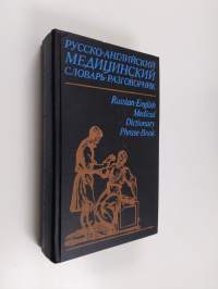 Russian-English medical dictionary phrase-book
