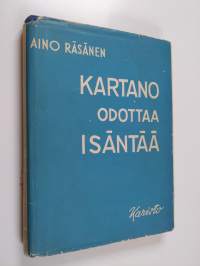 Kartano odottaa isäntää