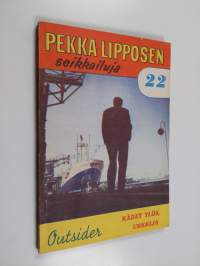 Kädet ylös, urkkija