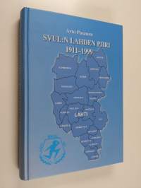 SVUL:n Lahden piiri 1911-1999