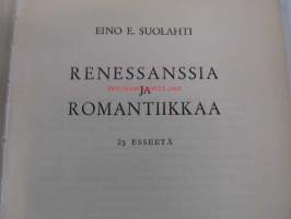 Renessanssia ja romantiikkaa - 25 esseetä