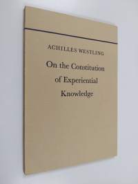 On the constitution of experiential knowledge