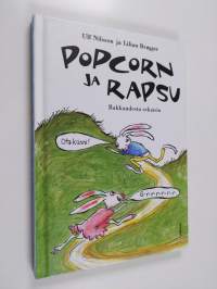 Popcorn ja Rapsu : rakkaudesta sekaisin